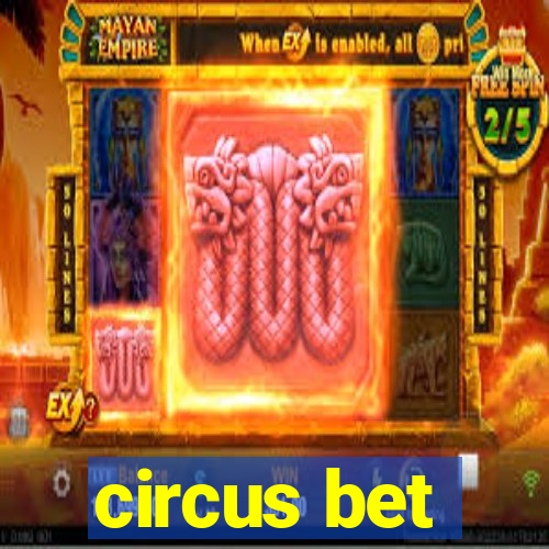 circus bet